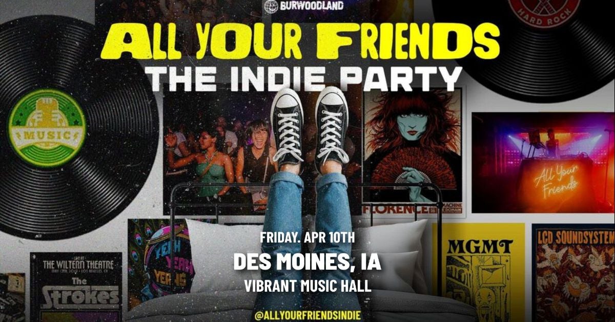 All Your Friends: The Indie Party