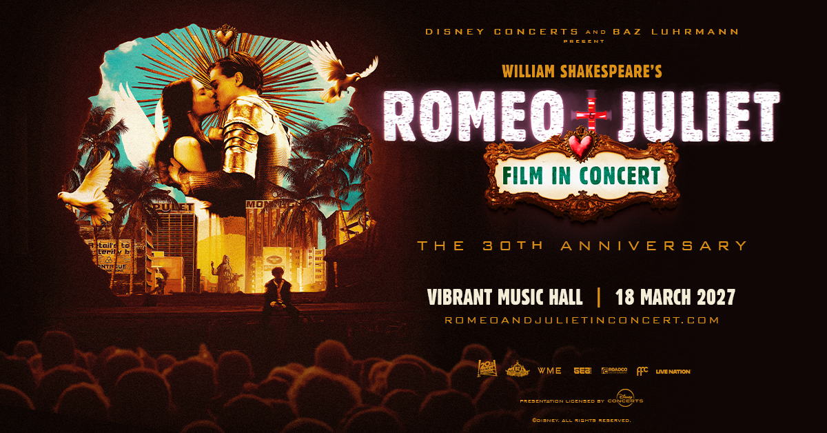 William Shakespeare's Romeo + Juliet Film In Concert